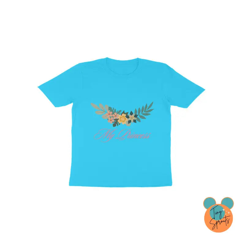 TinySprout’s Toddlers T-shirt - My princess - Sky Blue / 1 - baby clothing set