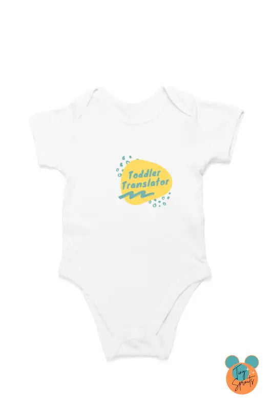 TinySprout’s Vibrant Onesie for Babies - Toddler Translator - White / 0-5Months - baby clothing set